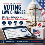 Illustration of Voting Law Changes: Effortless Solutions for Post-Election Optimizations