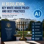Illustration of AI Regulation: Key White House Policy and Best Practices