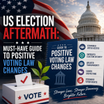 Illustration of US Election Aftermath: Must-Have Guide to Positive Voting Law Changes